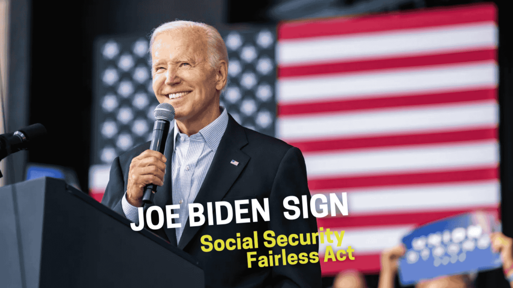 Biden Sign The Social Security Fairness Act