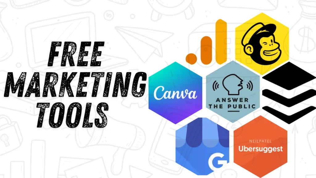 Free Marketing Tools To Grow Your Business