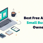 Best Free Apps for Small Business Owners